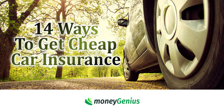 14 Ways To Get Cheap Car Insurance | moneyGenius