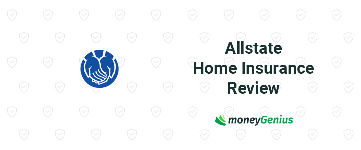 Allstate Home Insurance Review November 2024 | MoneyGenius