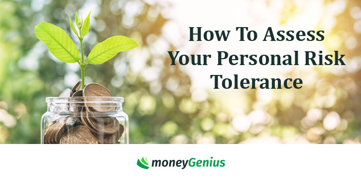 How To Assess Your Personal Risk Tolerance