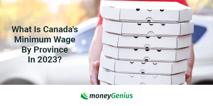 What Is Canada's Minimum Wage By Province In 2023? | moneyGenius