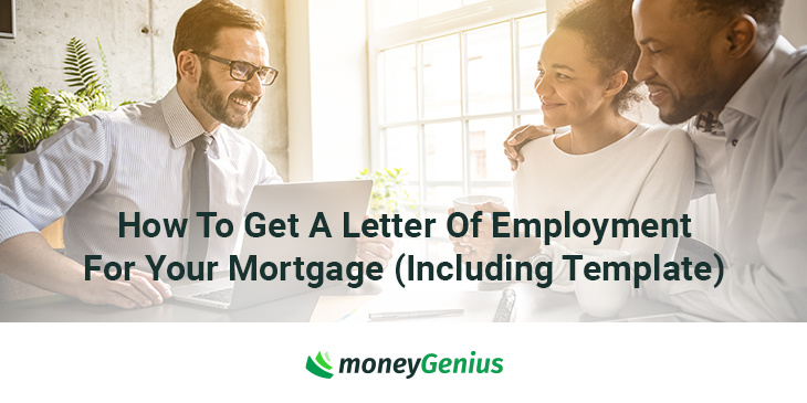 How To Get A Letter Of Employment For Your Mortgage (Including Template)