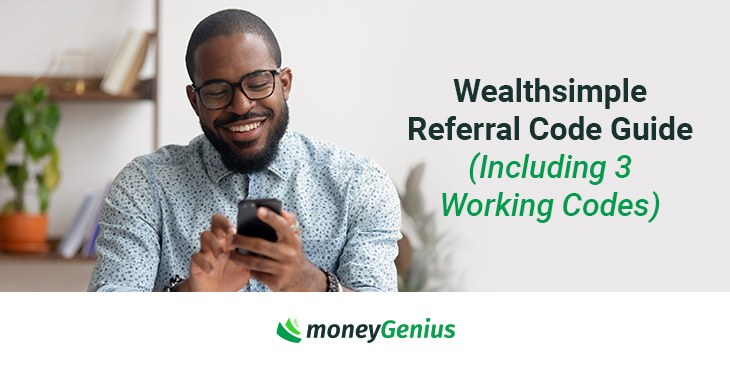Wealthsimple Referral Code Guide (Including 3 Working Codes)