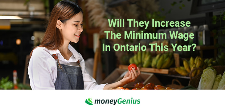 Will They Increase The Minimum Wage In Ontario This Year?