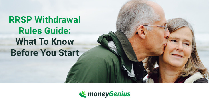 RRSP Withdrawal Rules Guide: What To Know Before You Start | moneyGenius