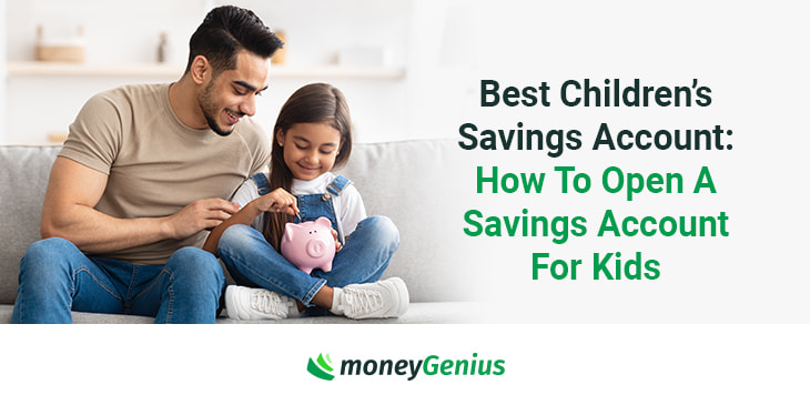 Best Children’s Savings Accounts For Your Child Or Teen | MoneyGenius