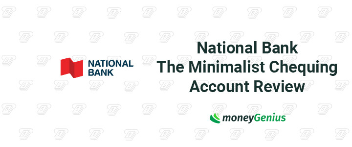 National Bank The Minimalist Chequing Account