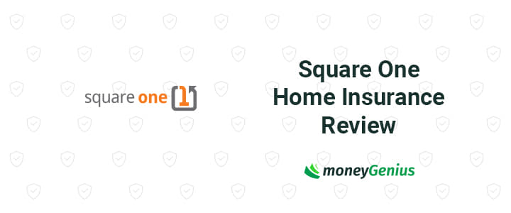 Square One's Home Insurance Review March 2024