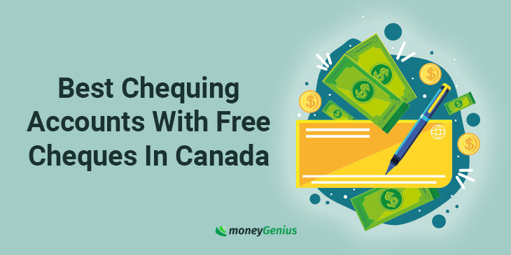 best-chequing-accounts-with-free-cheques-in-canada-for-november-2024