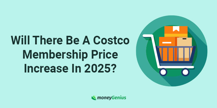 Will There Be A Costco Membership Price Increase In 2025?