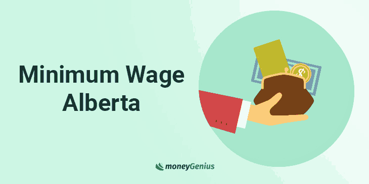 What’s the Minimum Wage in Alberta? Everything You Need to Know