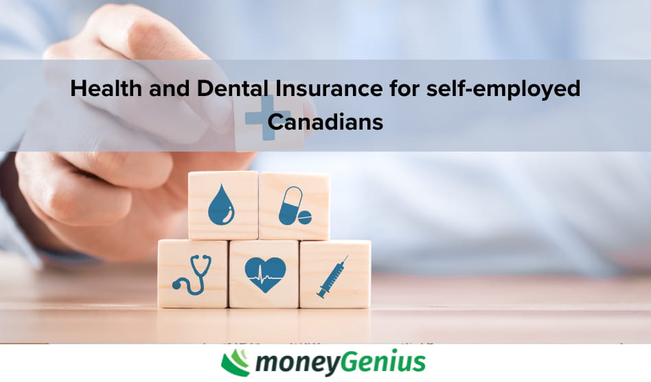 Health and Dental Insurance for self-employed Canadians